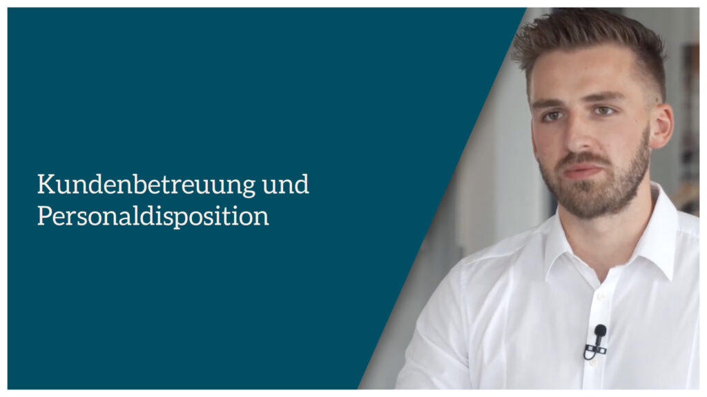 Personaldisposition und Kundenbetreuung